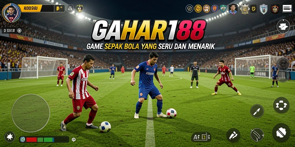 Tampilan menakjubkan dari pertandingan sepak bola di GAHAR188